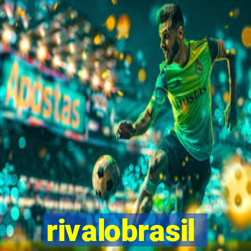 rivalobrasil