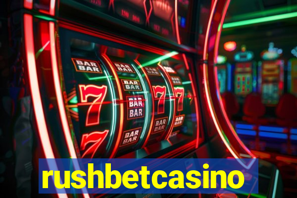 rushbetcasino