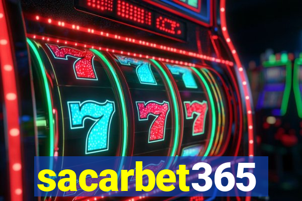 sacarbet365