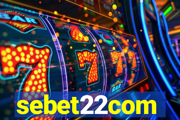 sebet22com