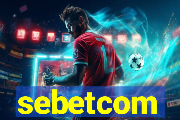 sebetcom