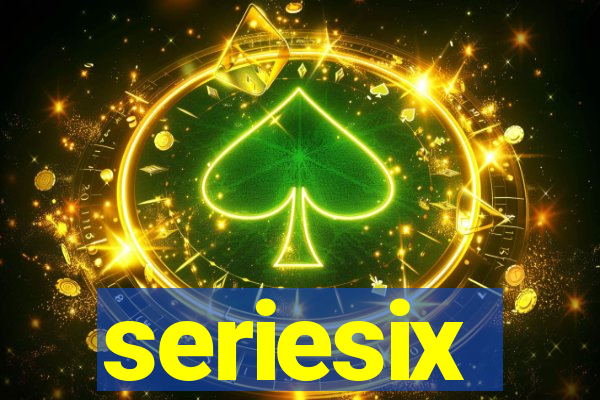 seriesix