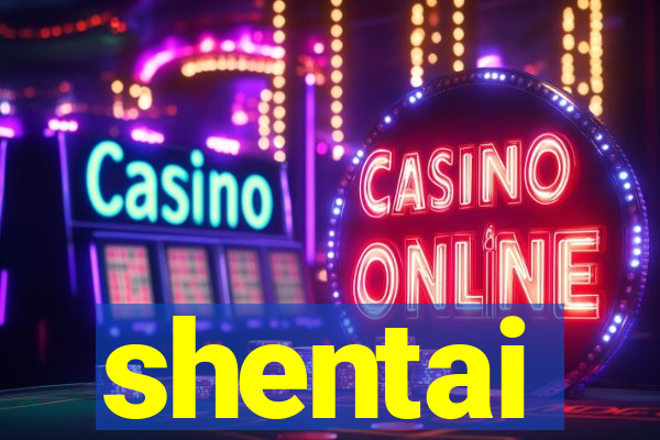 shentai