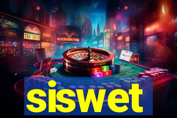 siswet