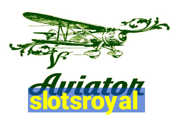 slotsroyal