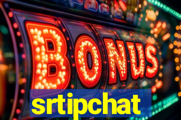 srtipchat