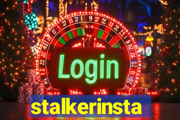 stalkerinsta