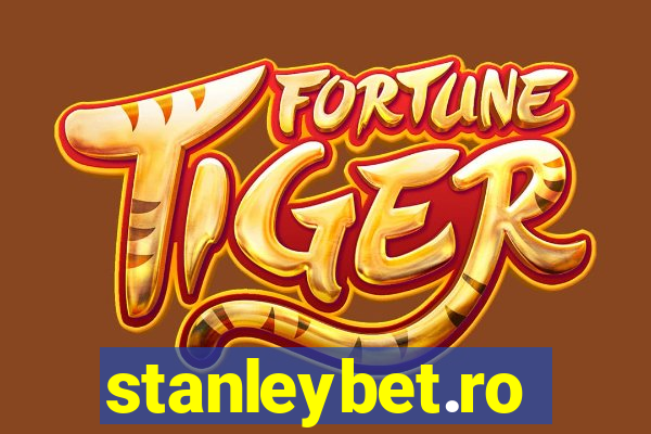 stanleybet.ro
