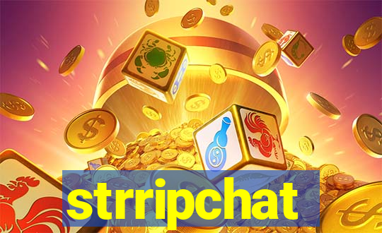 strripchat