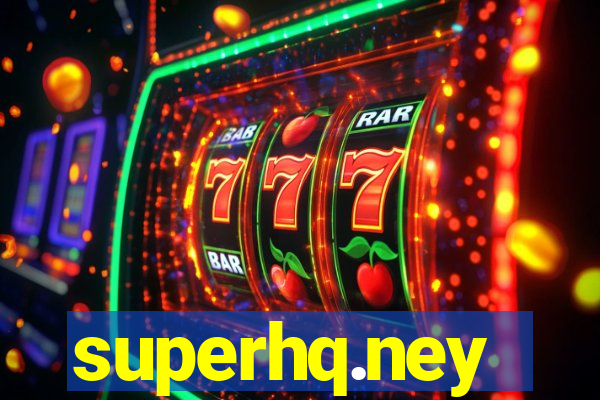 superhq.ney