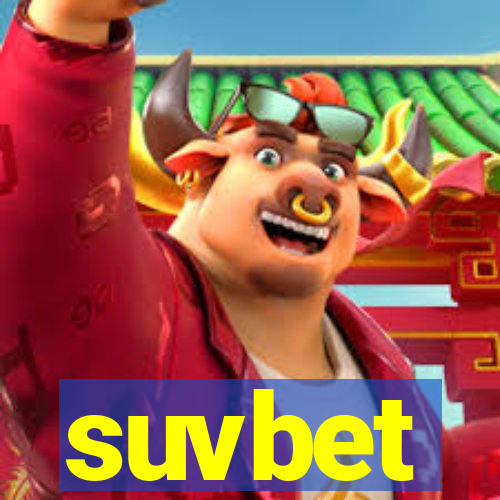suvbet