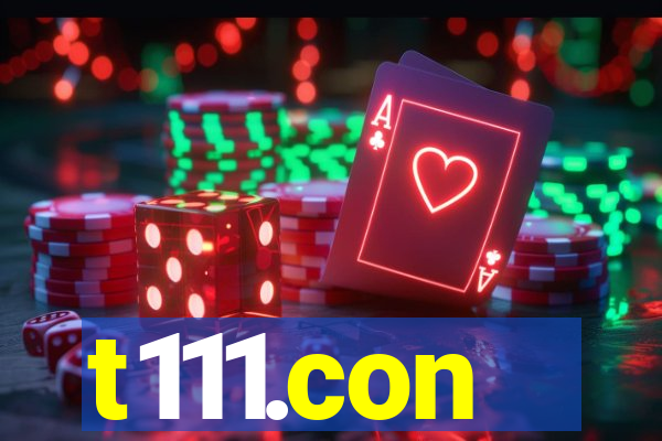 t111.con