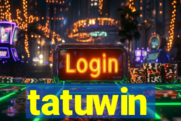 tatuwin
