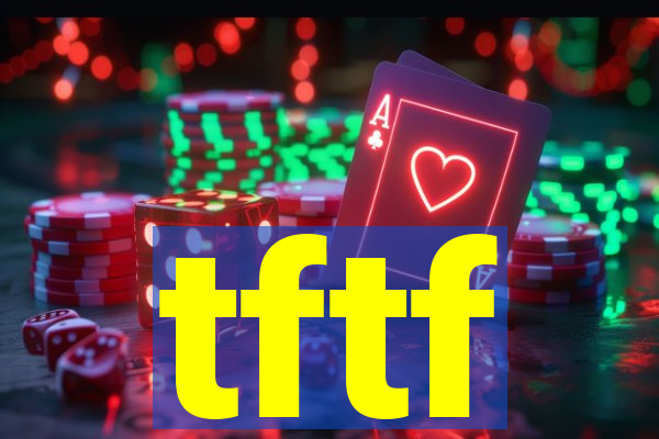 tftf