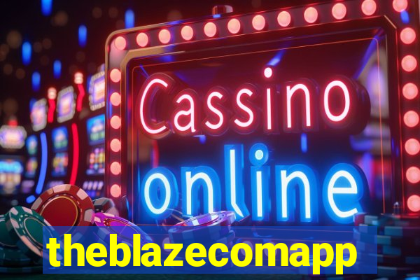 theblazecomapp