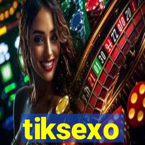 tiksexo