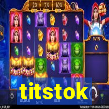 titstok