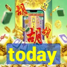 today