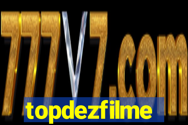 topdezfilme