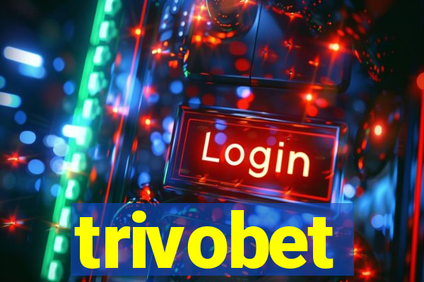 trivobet