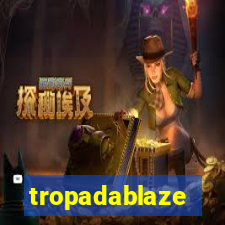 tropadablaze