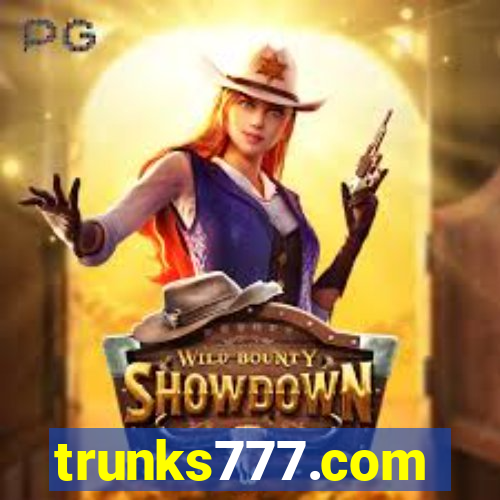 trunks777.com