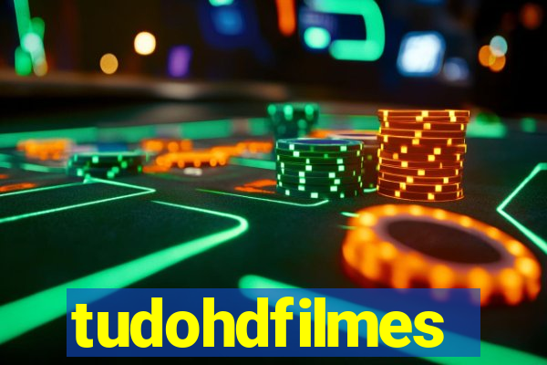tudohdfilmes