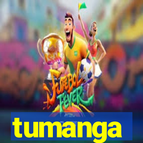 tumanga