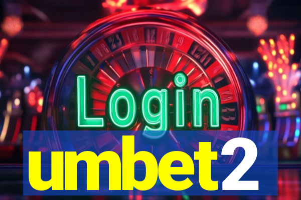 umbet2