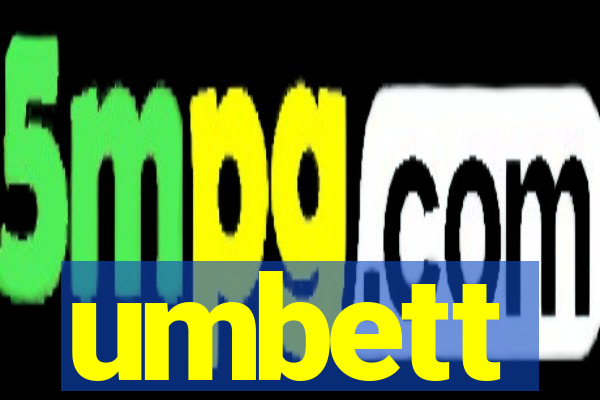 umbett