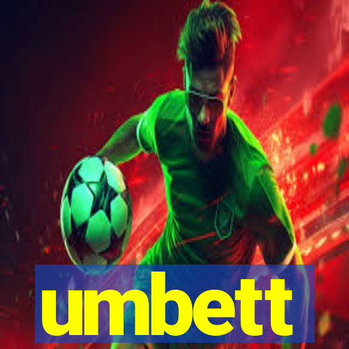 umbett