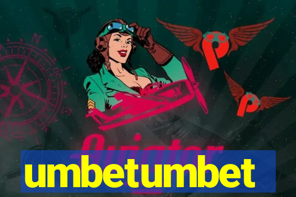 umbetumbet