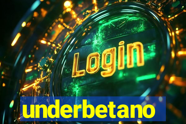 underbetano