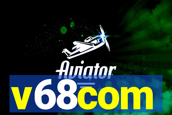 v68com