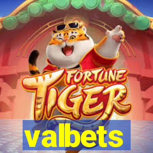 valbets