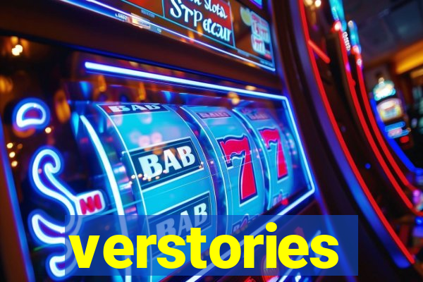 verstories