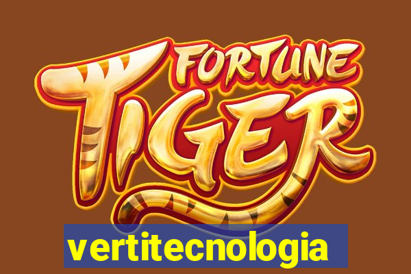 vertitecnologia
