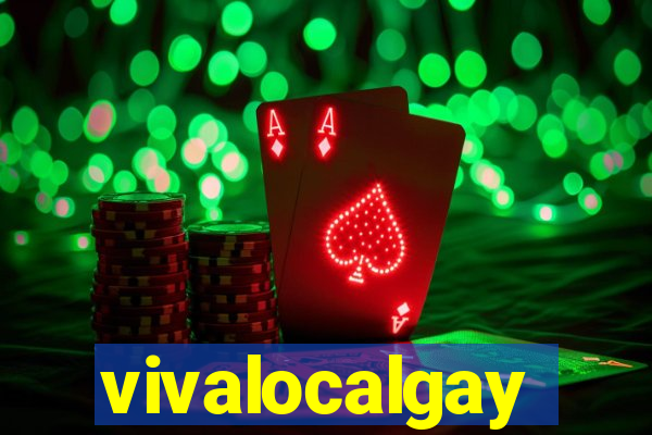 vivalocalgay