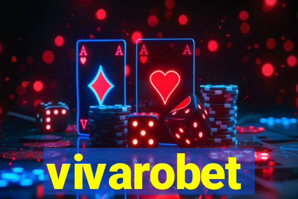 vivarobet
