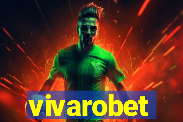 vivarobet