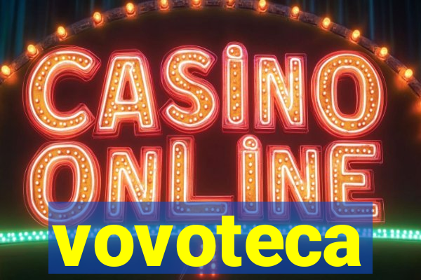 vovoteca