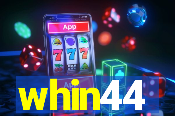 whin44