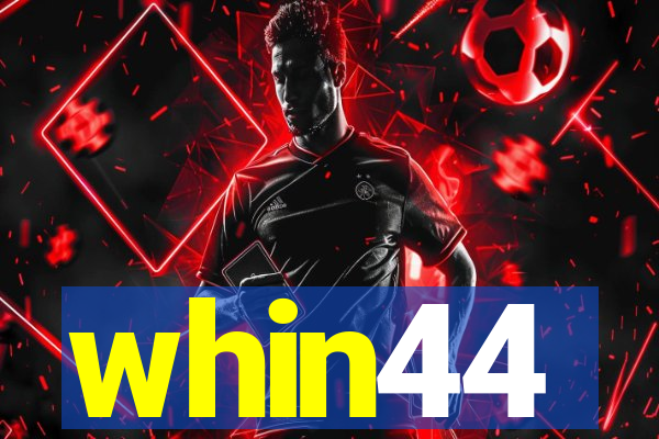 whin44