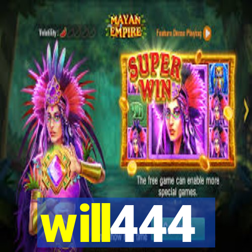 will444