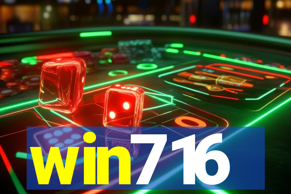 win716