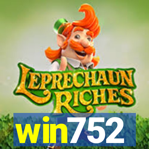win752