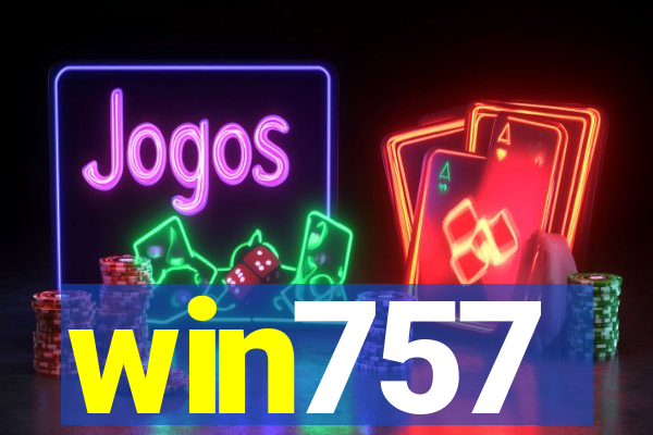 win757