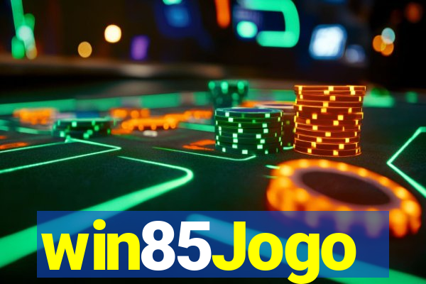 win85Jogo