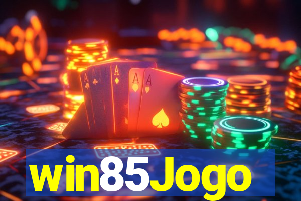 win85Jogo