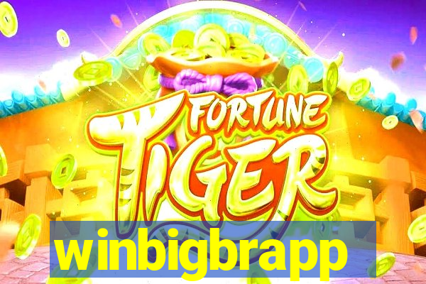 winbigbrapp